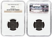 Yugoslavia 2 Dinara 1945 Averse: State emblem; nine stars below. Reverse: Stars surround denomination. Edge Description: Reeded. Zinc. KM 26. NGC MS 6...