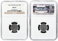 Yugoslavia 50 Para 1945 Averse: State emblem; nine stars below. Reverse: Denomination surrounded by stars. Edge Description: Reeded. Zinc. KM 25. NGC ...