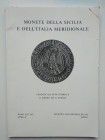 Auction Catalogue Monete della Sicilia e dell’Italia Meridionale. 79 pages (with additional 34 tables). Basel 1987. EF.