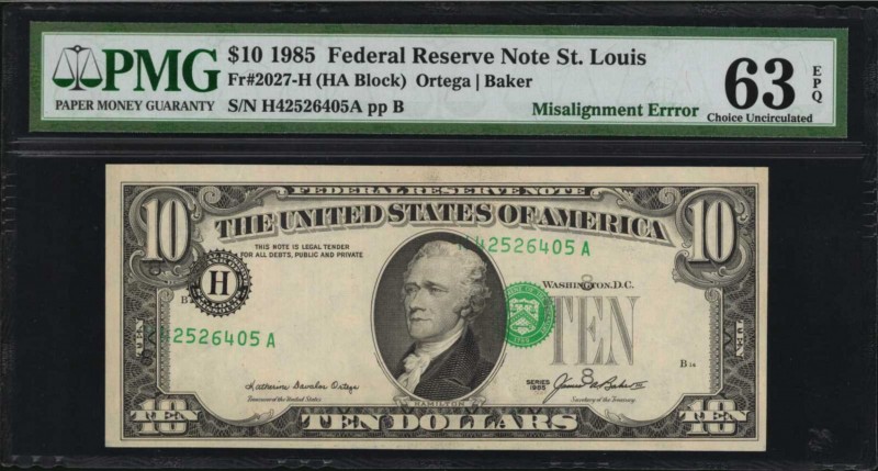 Shifted Third Printing

Fr. 2027-H. 1985 $10 Federal Reserve Note. St. Louis. ...