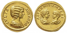 Septimius Severus 193-211 pour Julia Domna, Caracalla et Geta
Aureus, Rome, 201, AU 7,14 g.
Avers : IVLIA AVGVSTA Buste drapé à droite
Revers : AETE...