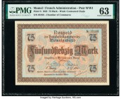 Memel Chamber of Commerce 75 Mark 22.2.1922 Pick 8 PMG Choice Uncirculated 63. Minor repair.

HID09801242017

© 2020 Heritage Auctions | All Rights Re...
