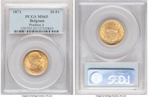 Leopold II gold 20 Francs 1871 MS65 PCGS, KM37. Position A variety. Short Beard, Wide Date. A verifiable gem displaying sharp detail to Leopold's feat...