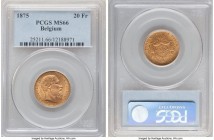 Leopold II gold 20 Francs 1875 MS66 PCGS, KM37. Near the absolute peak of quality seen for the type by either major grading service. 

HID09801242017
...