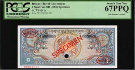 BHUTAN

BHUTAN. Royal Monetary Authority of Bhutan. 1 Ngultrum, ND (1981). P-5s. Specimen. PCGS Currency Superb Gem New 67 PPQ.

Hole punch cancel...