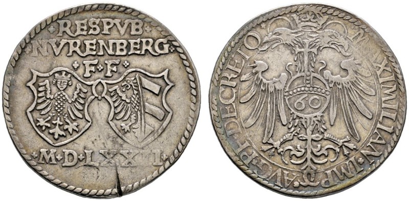 Nürnberg
Reichsguldiner zu 60 Kreuzer 1572. Zwei Stadtwappen über der römischen...