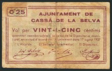 CASSA DE LA SELVA (GERONA). 25 Céntimos. 17 de Agosto de 1937. (González: 7409). MBC.