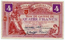 Belgium 4 Francs 1915 Commune De Stavelot
№ 19474