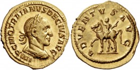 Trajan Decius, 249 – 251. Aureus 249-251, AV 4.45 g. IMP C M Q TRAIANVS DECIVS AVG Laureate and cuirassed bust r., with slight drapery. Rev. ADVENTVS ...