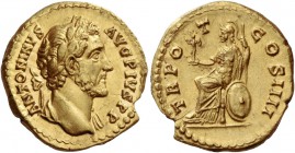 Antoninus Pius, 138 – 161. Aureus 145-161, AV 7.31 g. ANTONINVS – AVG PIVS P P Laureate bust r., with drapery on l. shoulder. Rev. TR PO – T – COS III...