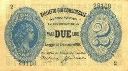 CARTAMONETA - CONSORZIALI - Biglietti già Consorziali - 2 Lire 25/12/1881 Gav. 11 R Dell'Ara/Crodara Sigillata PMG about uncirculated 53
SPL+