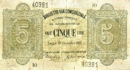 CARTAMONETA - CONSORZIALI - Biglietti già Consorziali - 5 Lire 25/12/1881 Gav. 12 RRR Dell'Ara/Crodara Falso d'epoca - Con certificato
qBB