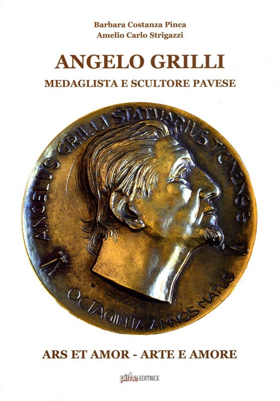 BIBLIOGRAFIA NUMISMATICA - LIBRI Strigazzi A.C. e Pinca B.C. - Angelo Grilli med...