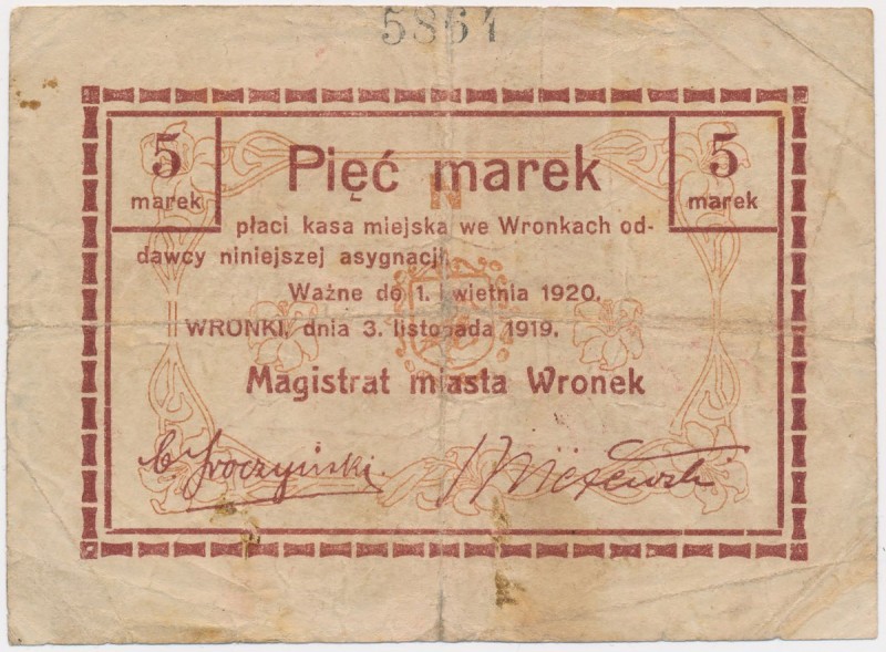 Wronki, 5 marek 1919 Najwyższy nominał emisji. Rzadki emitent. Reference: Podcza...