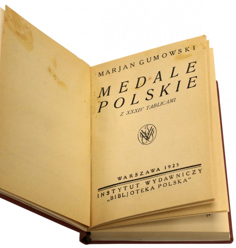 Medale polskie, Gumowski Wydanie: Warszawa 1925.
 Format: 12.5 x 16 cm. Stron: ...