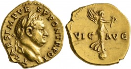 Titus, as Caesar, 69-79. Aureus (Gold, 19 mm, 7.44 g, 7 h), Rome, 72-73. T CAES IMP VESP PONT TR POT Laureate head of Titus to right. Rev. VIC - AVG V...