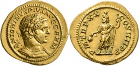 Caracalla, 198-217. Aureus (Gold, 22 mm, 6.44 g, 7 h), Rome, 10 December 216-8 April 217. ANTONINVS PIVS AVG GERM Laureate and cuirassed bust of Carac...