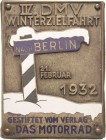Auto- und Motorradmedaillen und -plaketten
Berlin Einseitige teilemaillierte Bronzeplakette 1932. IV. DMV Winterfahrt nach Berlin. Wegweiser im Schne...