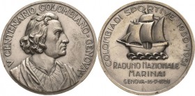 Personenmedaillen
Kolumbus, Christoph 1451-1506 Versilberte Bronzemedaille 1951 (DM) Preismedaille der Colombiadi Sportive di Genova. Brustbild nach ...