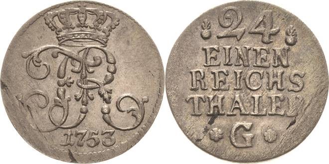 Brandenburg-Preußen
Friedrich II., der Große 1740-1786 1/24 Taler 1753, G-Stett...