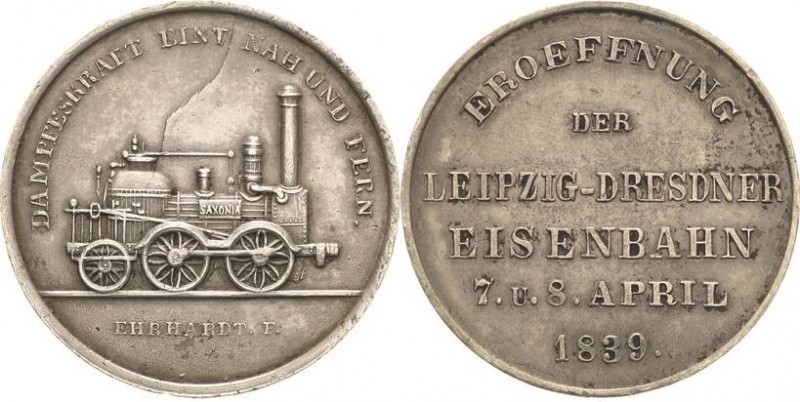 Leipzig
 Silbermedaille 1839 (Ehrhardt) Eröffnung der Leipzig-Dresdner Eisenbah...