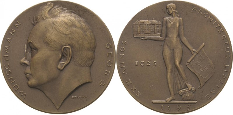 Leipzig
 Bronzemedaille 1925 (Bruno Eyermann) 30-jähriges Berufsjubiläum des Le...