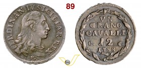 NAPOLI - FERDINANDO IV DI BORBONE (1759-1798, I periodo) Grano da 12 Cavalli 1788. P.R. 112 Cu g 5,96 • Conservazione eccezionale q.FDC