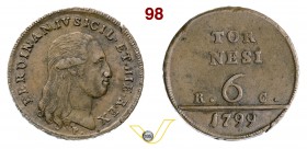 NAPOLI - FERDINANDO IV DI BORBONE (1799-1805, II periodo) 6 Tornesi 1799, sigle R C al rovescio. Pag. 14 Cu g 19,80 Rara q.SPL