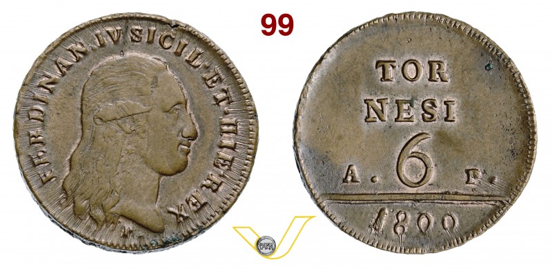 NAPOLI - FERDINANDO IV DI BORBONE (1799-1805, II periodo) 6 Tornesi 1800, sigle ...