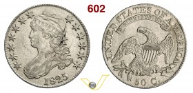 U.S.A. - Mezzo Dollaro 1825. Ag g 13,46 • Di buona qualità per il tipo di moneta q.SPL