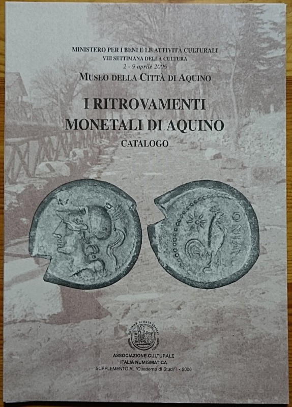 Morello A., I Ritrovamenti Monetali di Aquino, Catalogo. Associazione Culturale ...