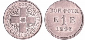 Canal de Suez - Monnaies de nécessité - Bon pour 1 franc 1892
SUP+
Lecompte.16
Al ; 0.99 gr ; 21 mm