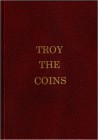 NUMISMATISCHE LITERATUR
ANTIKE NUMISMATIK.  BELLINGER, A. R. Troy. The Coins. Nachdruck New York 1979 der Ausgabe Cincinnati 1961. XIII+219 S., 27 do...