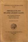 NUMISMATISCHE LITERATUR
ANTIKE NUMISMATIK.  CALEY, E. Orichalchum and related ancient Alloys. Origin, Composition and Manufacture with Special Refere...