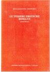 NUMISMATISCHE LITERATUR
ANTIKE NUMISMATIK.  SIMONETTA, B., und R. RIVA. Le tessere erotiche romane (spintriae). Lugano 1981. 44 S., davon 7 Tf., Gln....