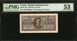 CEYLON. Government of Ceylon. 25 Cents, 1946-49. P-44b. PMG About Uncirculated 53.
Estimate: $150.00- $200.00