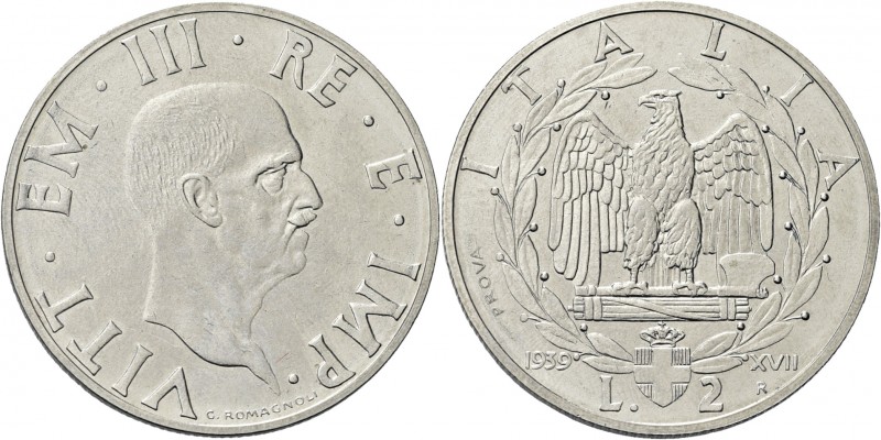 REGNO D’ITALIA. Vittorio Emanuele III, 1900-1943. 
2 Lire 1939 PROVA a. XVII Ro...