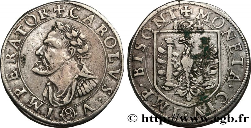 TOWN OF BESANCON - COINAGE STRUCK IN THE NAME OF CHARLES V
Type : Teston ou huit...