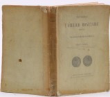 Cabrol (U.), Histoire de l'atelier monétaire royal de Villefranche de Rouergue, Villefranche-de-Rouergue 1913.