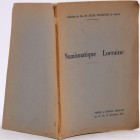 Collection Florange de Sierck (J.), Numismatique Lorraine, vente Drouot décembre 1937, Paris 1937.