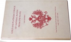 NUMISMATISCHE LITERATUR. MITTELALTERLICHE UND NEUZEITLICHE NUMISMATIK. SEVERIN, H. M 
Gold and Platinum Coinage of Imperial Russia from 1701 to 1911....