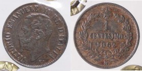 SAVOIA - Vittorio Emanuele II Re d'Italia (1861-1878) - Centesimo 1862 N Pag. 564; Mont. 262 CU Ex Inasta 31, lotto 4472 - Sigillata con il cartellino...