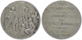 Franz Joseph I. 1848 - 1916
Silbermedaille, 1899. auf die Enthüllungsfeier des Denkmals für Peter Siegmair (1775-1810), Weggefährte von Andreas Hofer....
