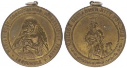 Wallfahrtsmedaille, o. Jahr
in Kupfer auf die Hl. Elisabeth und die Marianische Congregation Bürgerlicher Frauen in Innsbruck, Dm 41 mm.. 26,64g
vz