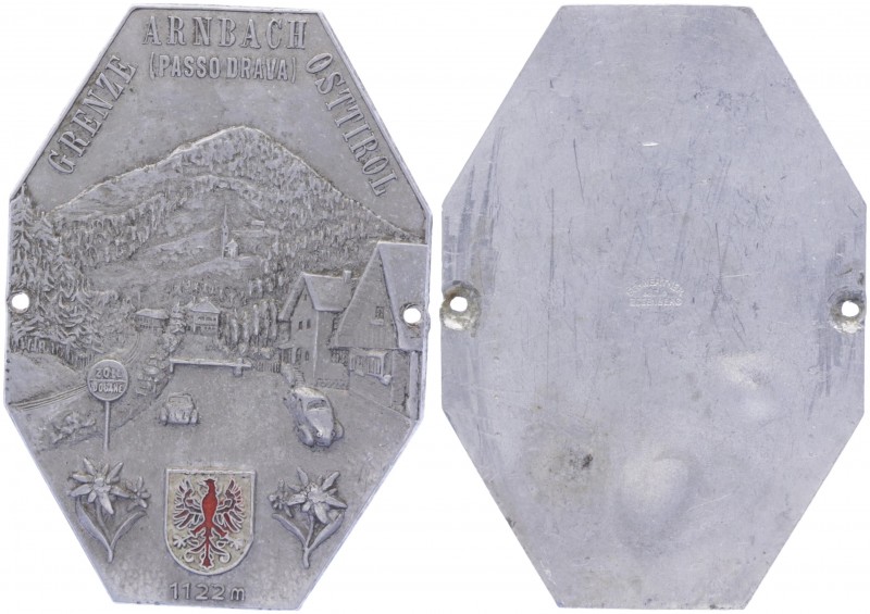 Autoplakette, o. Jahr
Grenze Ambach, Osttirol, Zink, achteckig. 23,07g
vz
