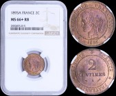 FRANCE: 2 Centimes (1895 A) in bronze with laureate head of Liberty facing left. Denomination on reverse. Inside slab by NGC "MS 66+ RB". (KM 827.1).
