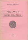 Beccia N., Polemica Numismatica. Tip. Editrice Pugliese, Foggia 1932. Cardcover, 74pp., b/w illustrations, Italian. Very good condition.