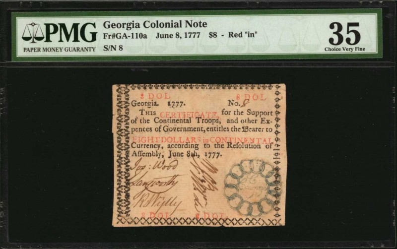 Colonial Notes
GA-110a. Georgia. June 8, 1777. $8. PMG Choice Very Fine 35.
No...