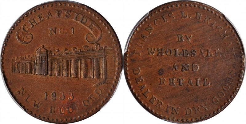 Hard Times Tokens
Massachusetts--New Bedford. 1833 Francis L. Brigham. HT-176, ...