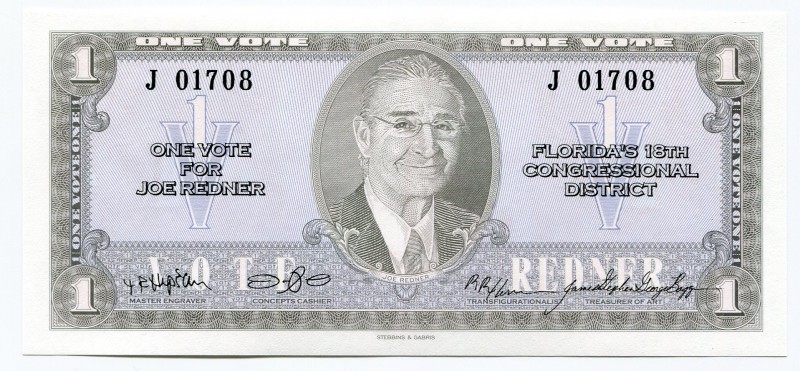 United States Tampa 1 Vote for Joe Redner (ND) 
Fantasy Banknote; Limited Editi...